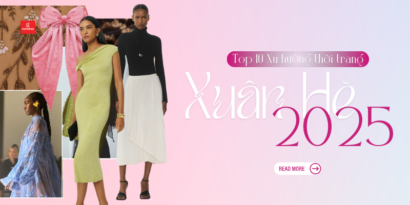 Xu hướng thời trang Xuân Hè 2025